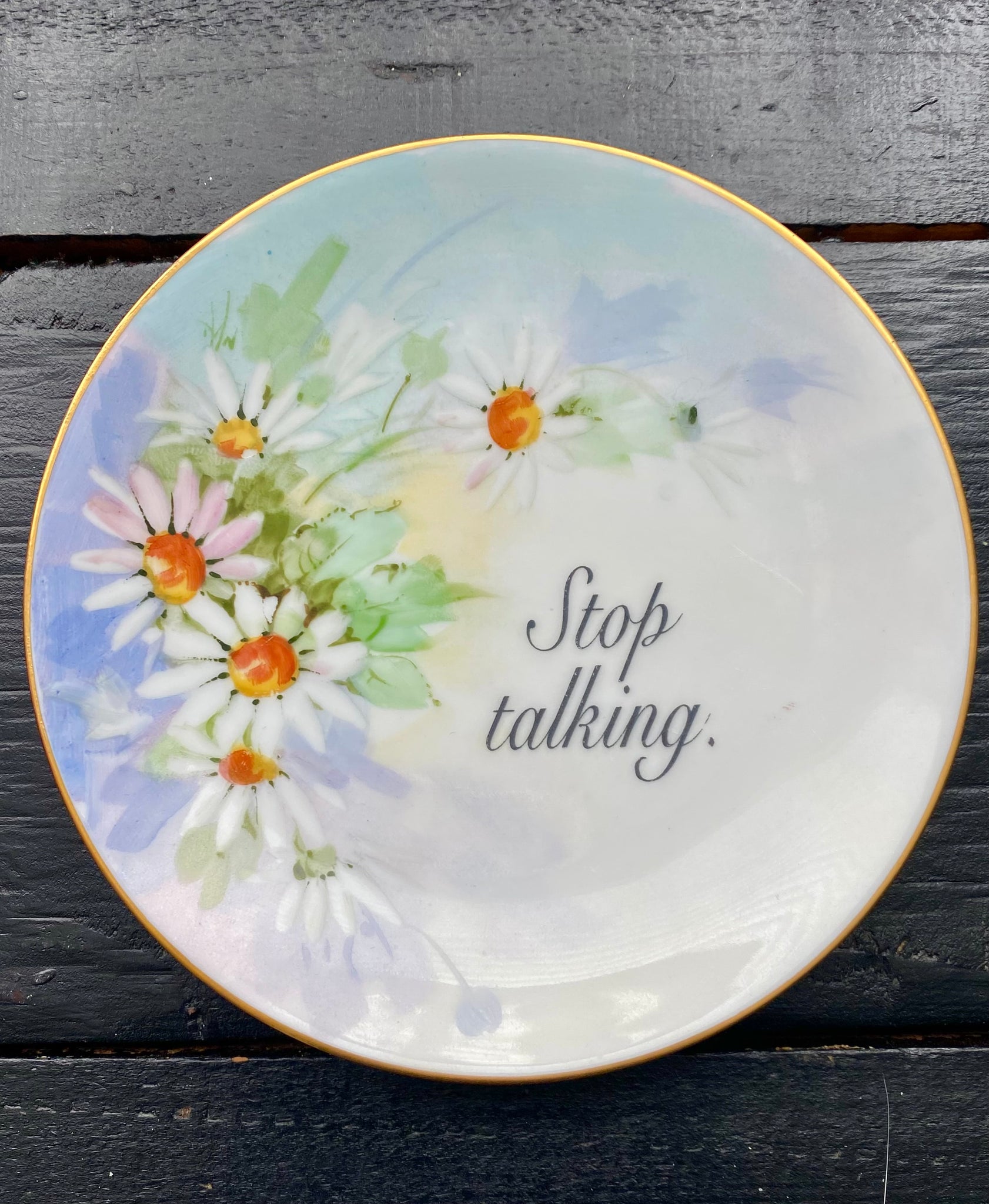 Vintage Stop Talking dessert plate